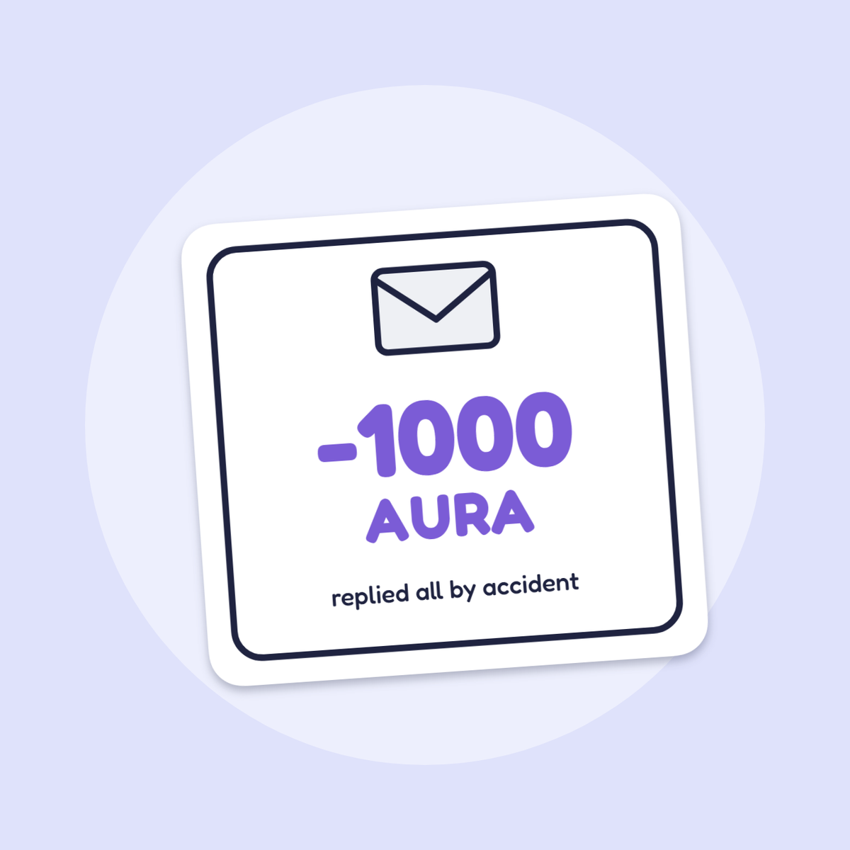 -1000 Aura: Replied All sticker