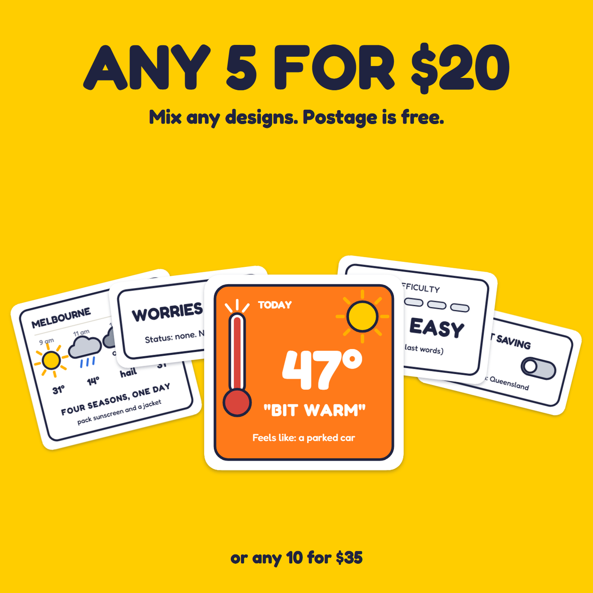 47 Degrees: Bit Warm sticker in a pack of five for $20