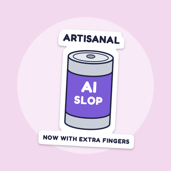Artisanal AI Slop sticker