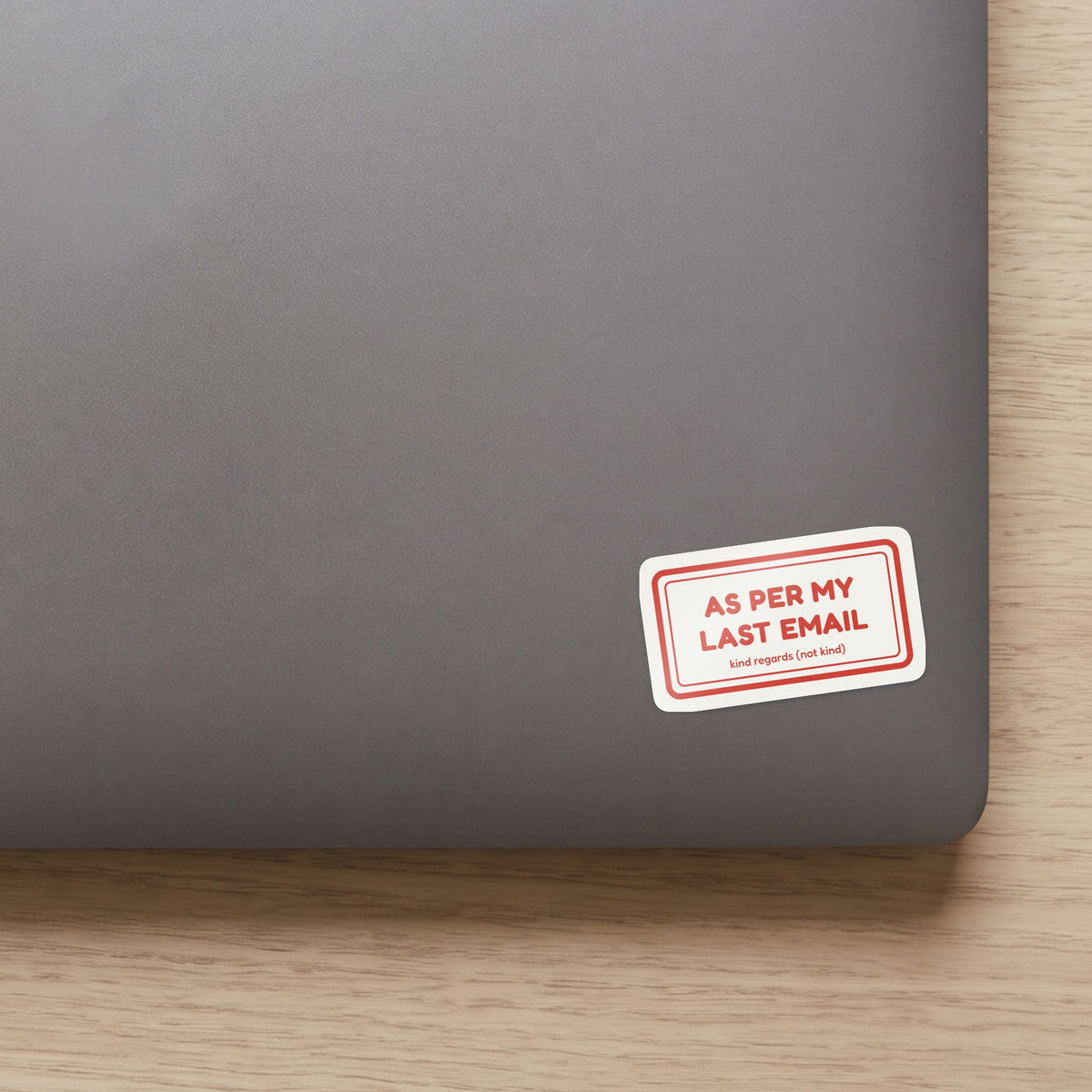 As Per My Last Email sticker on a green phone case