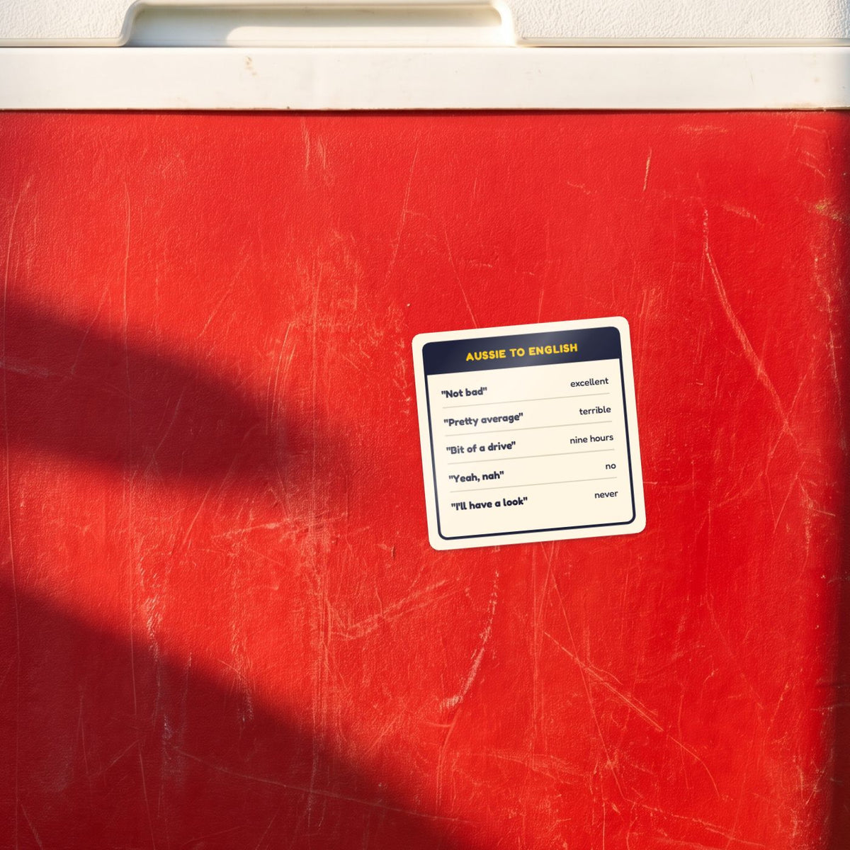 Aussie to English sticker on a red esky