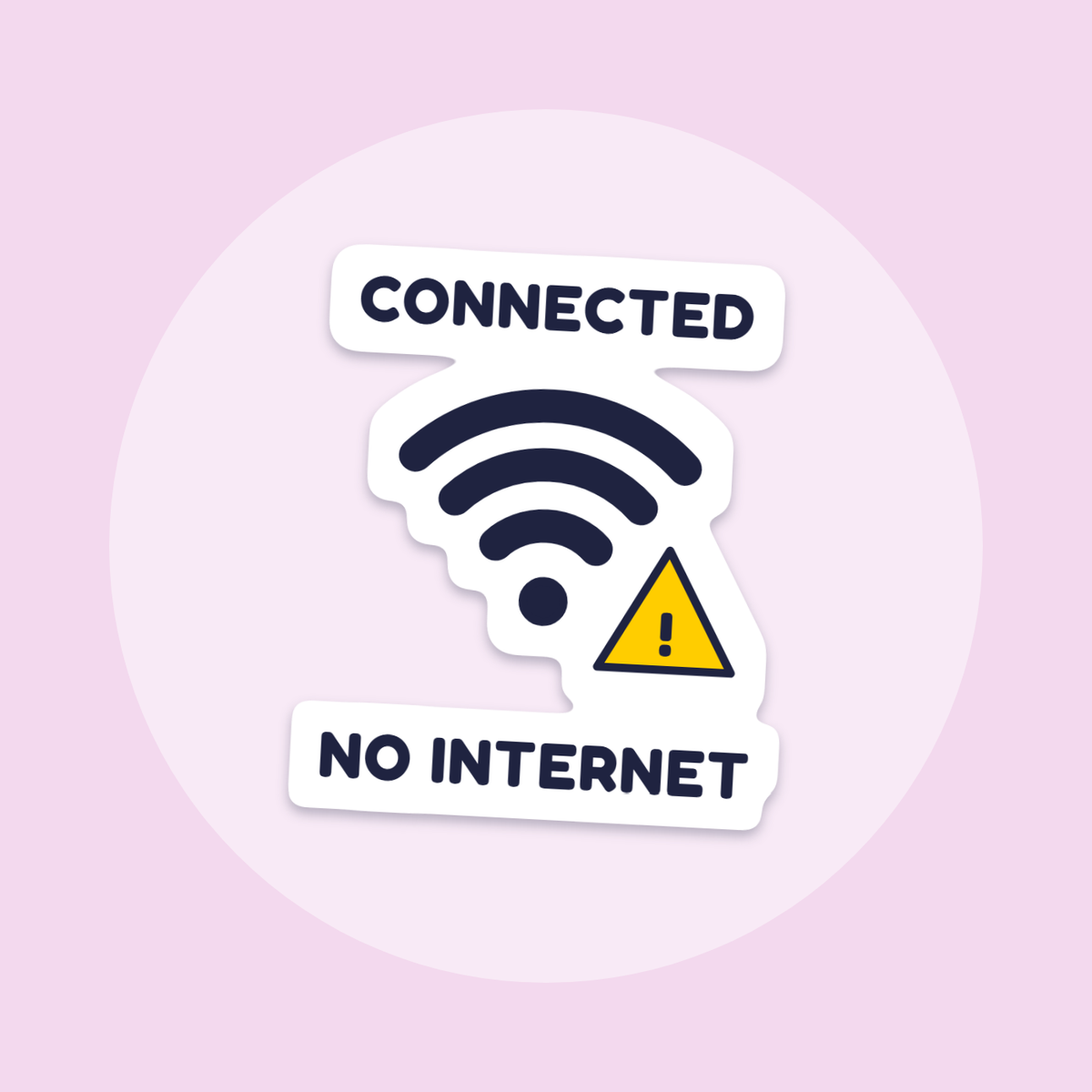 Connected, No Internet sticker