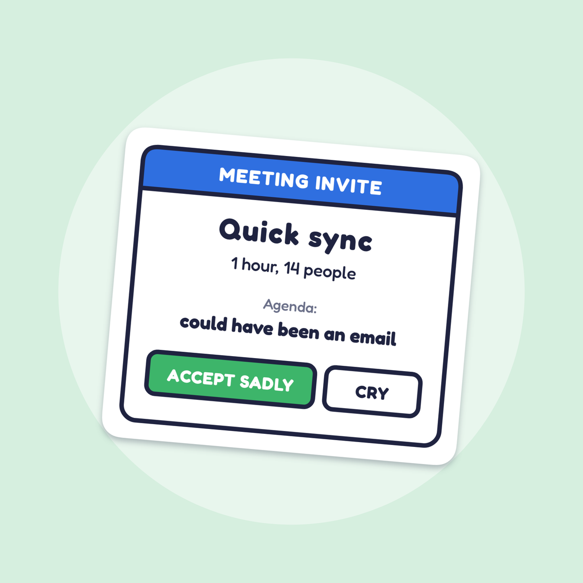 Could Have Been an Email sticker