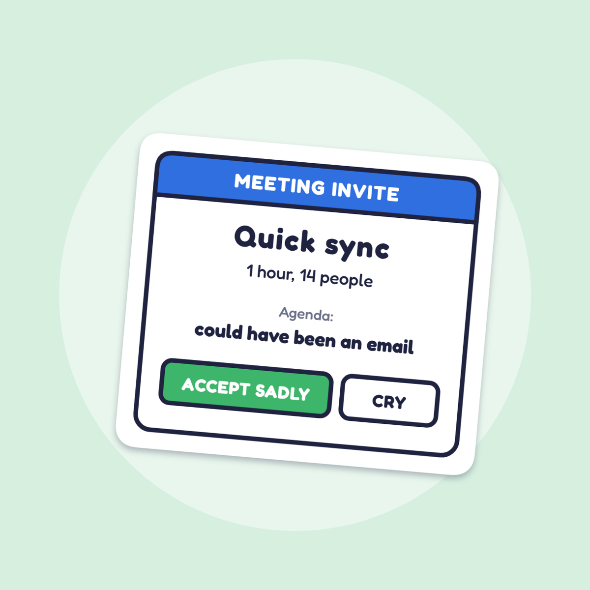 Could Have Been an Email sticker