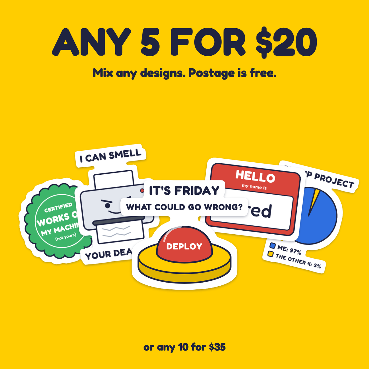 Deploy on Friday sticker in a pack of five for $20