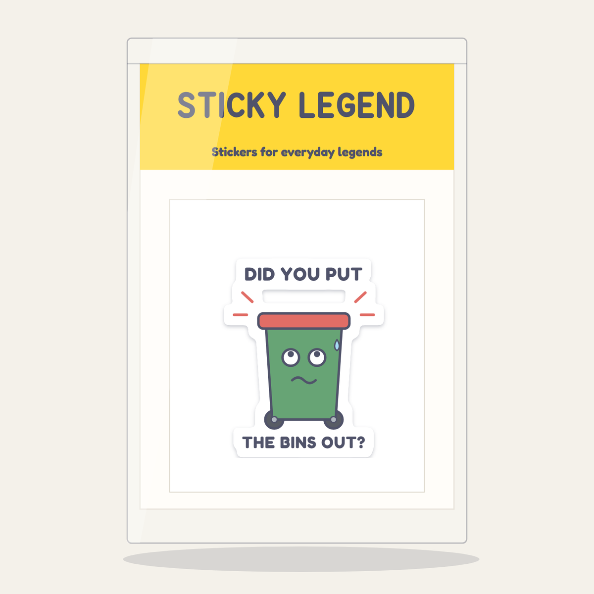 Did You Put the Bins Out? sticker in its Sticky Legend pack