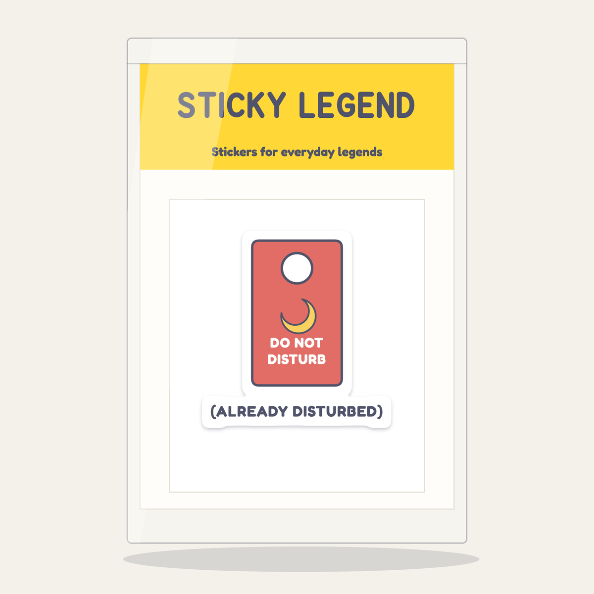Do Not Disturb (Already Disturbed) sticker in its Sticky Legend pack