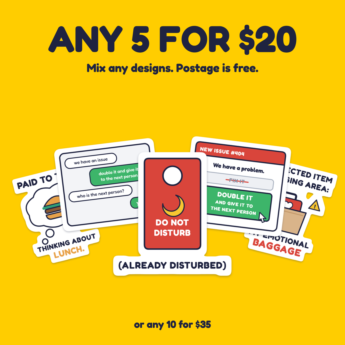 Do Not Disturb (Already Disturbed) sticker with the any 5 for $20 offer