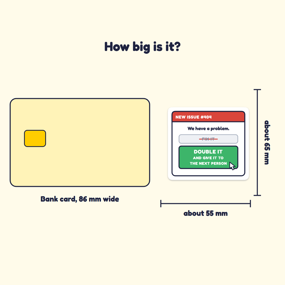 Double It and Give It to the Next Person sticker next to a bank card for size