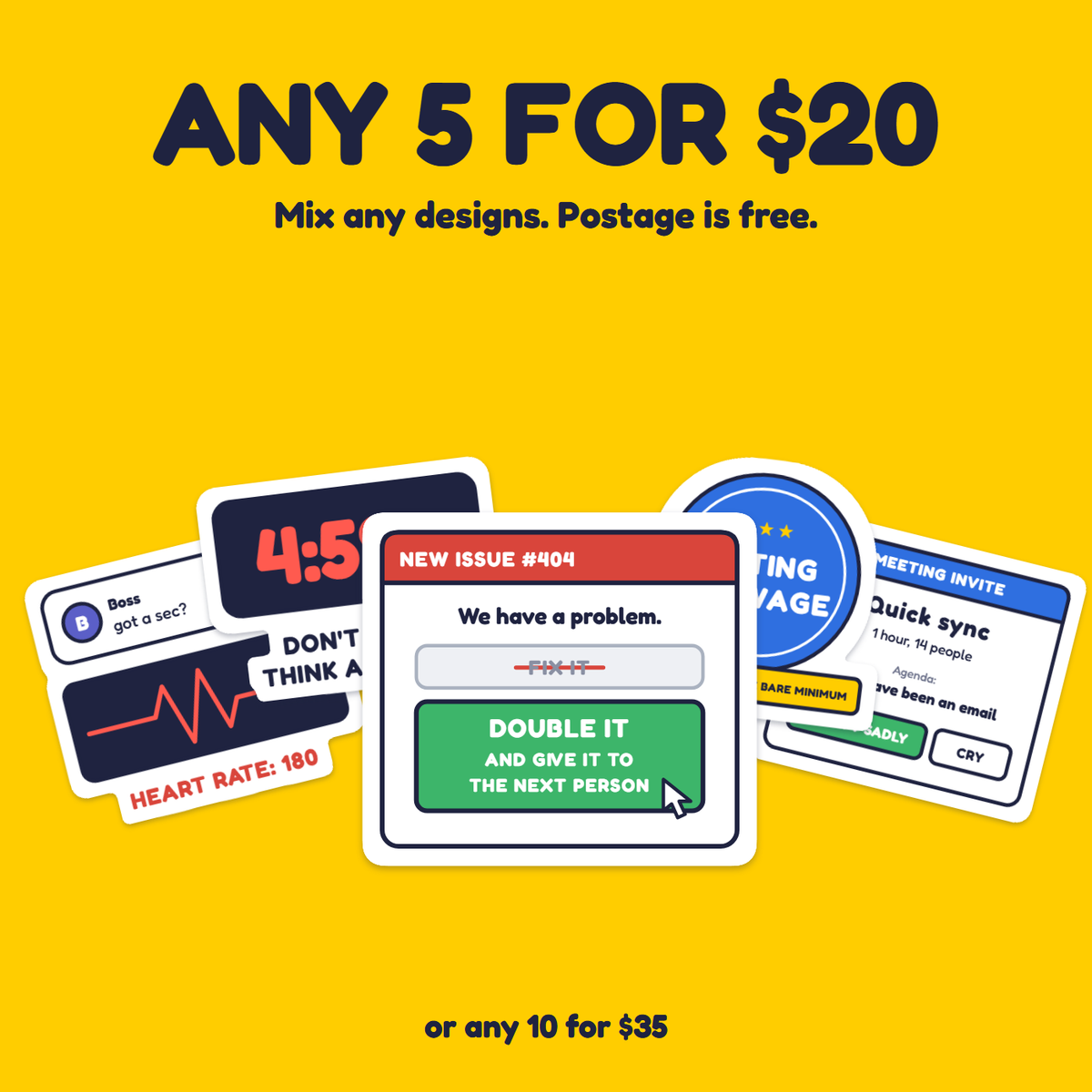 Double It and Give It to the Next Person sticker in a pack of five for $20