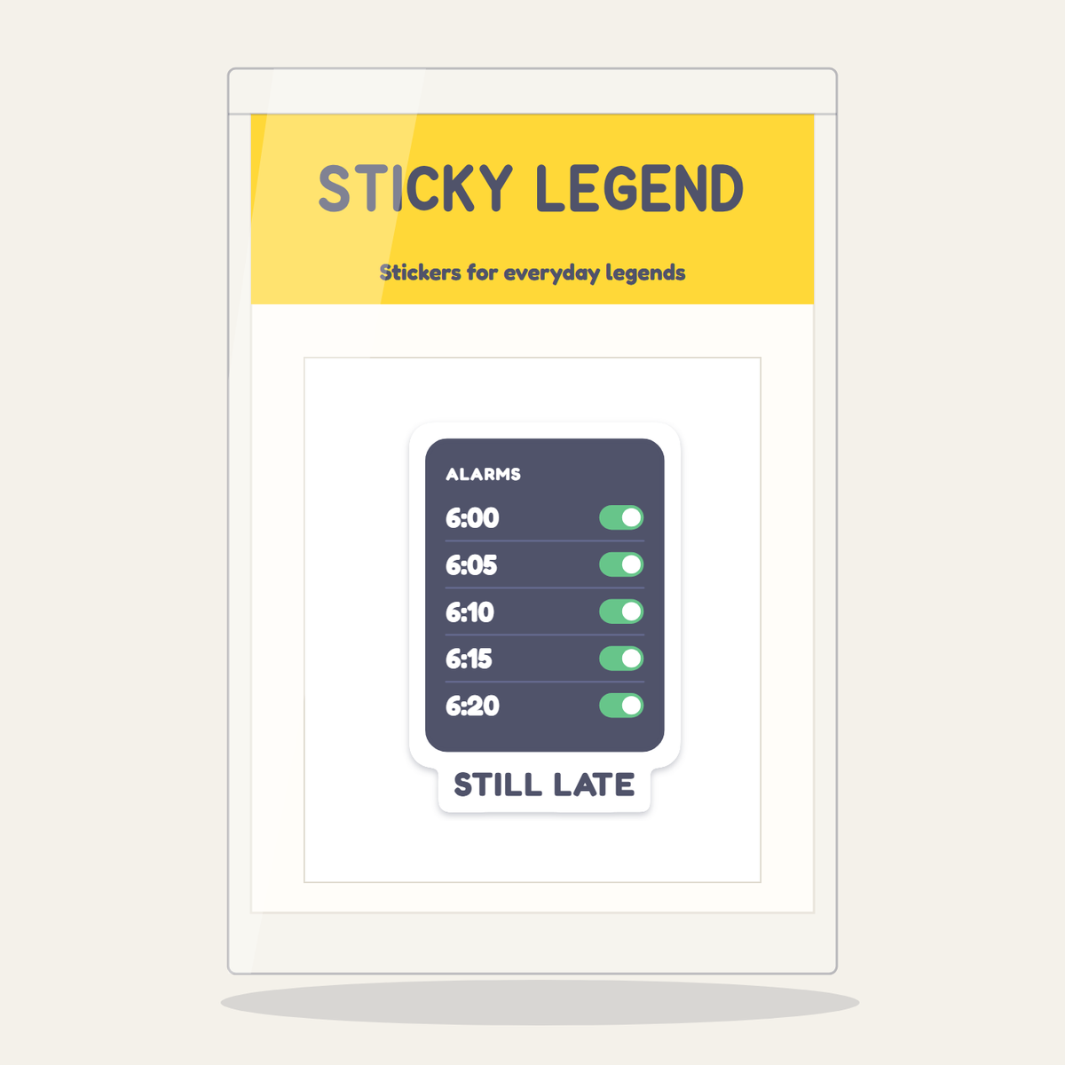 Five Alarms, Still Late sticker in its Sticky Legend pack