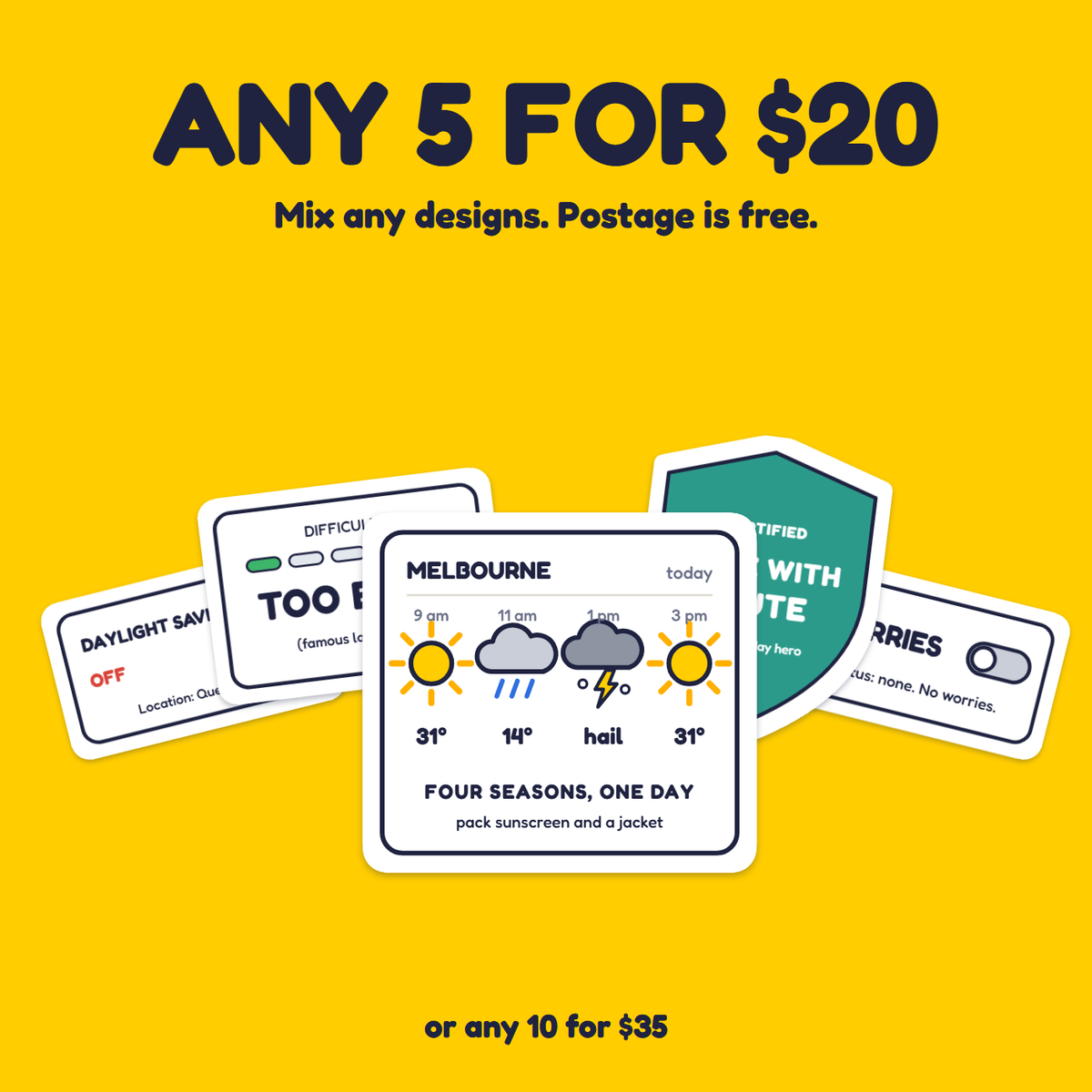 Four Seasons, One Day sticker in a pack of five for $20