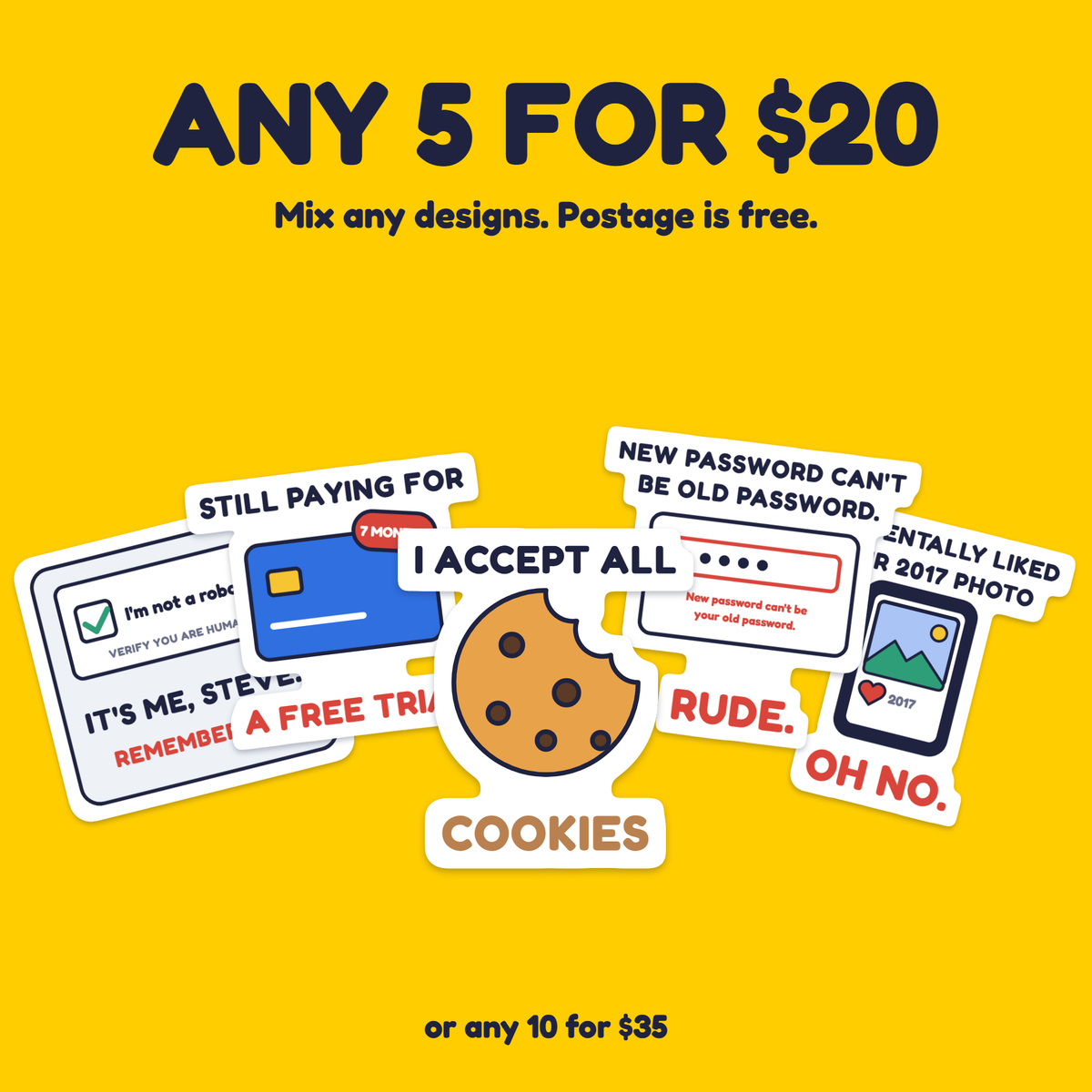 I Accept All Cookies sticker with the any 5 for $20 offer