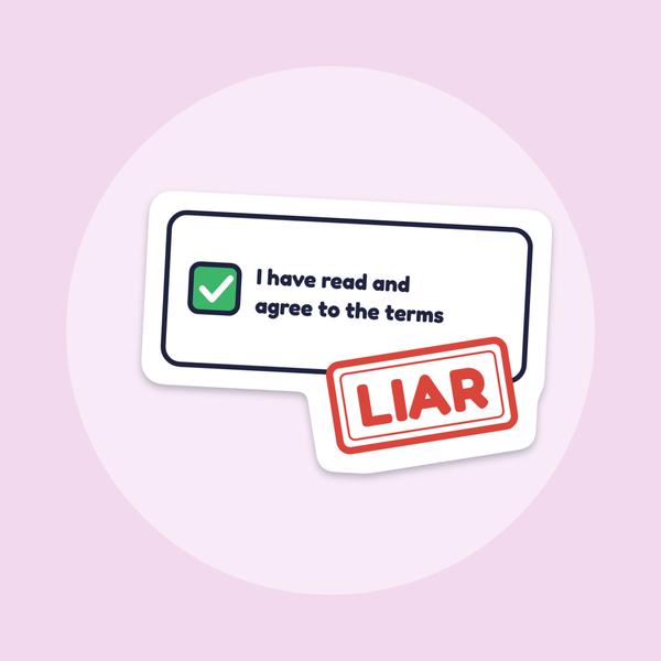 I Have Read the Terms sticker
