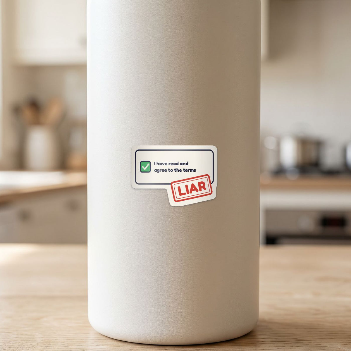 I Have Read the Terms sticker on a white drink bottle