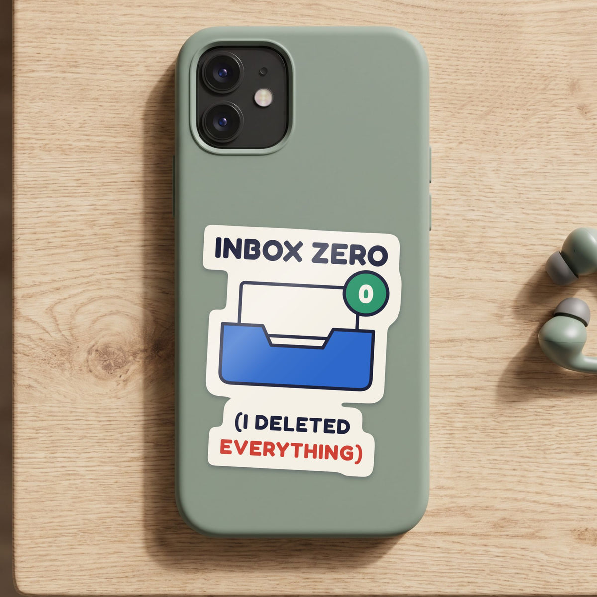 Inbox Zero (I Deleted Everything) sticker on a green phone case