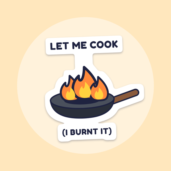 Let Me Cook sticker