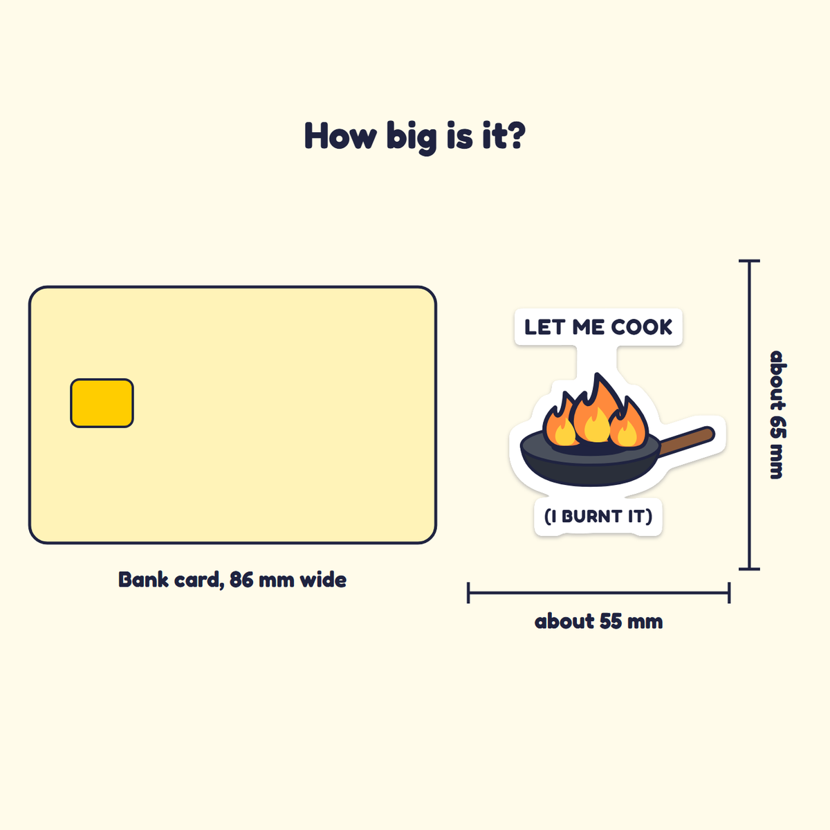Let Me Cook sticker next to a bank card for size