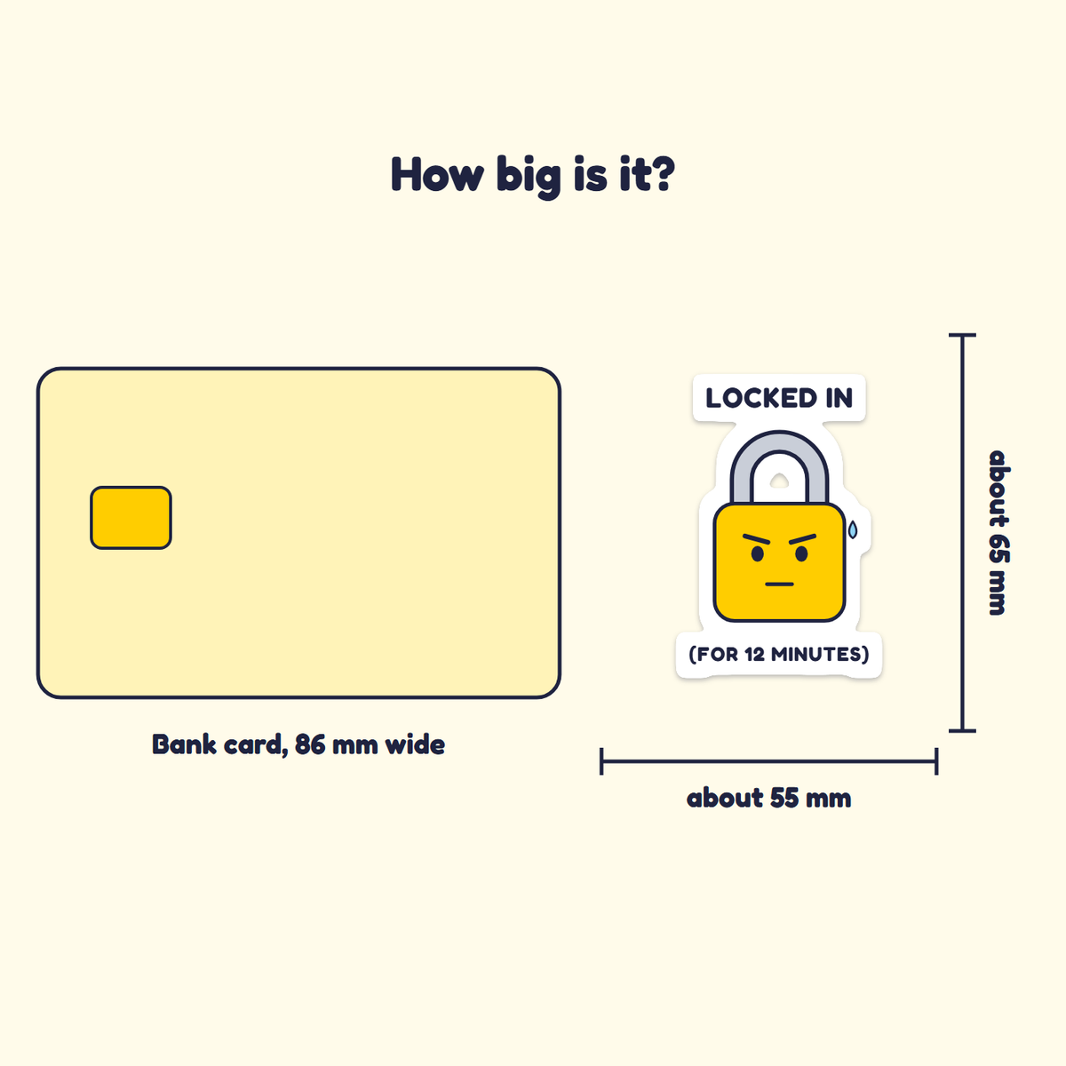Locked In (for 12 Minutes) sticker next to a bank card for size