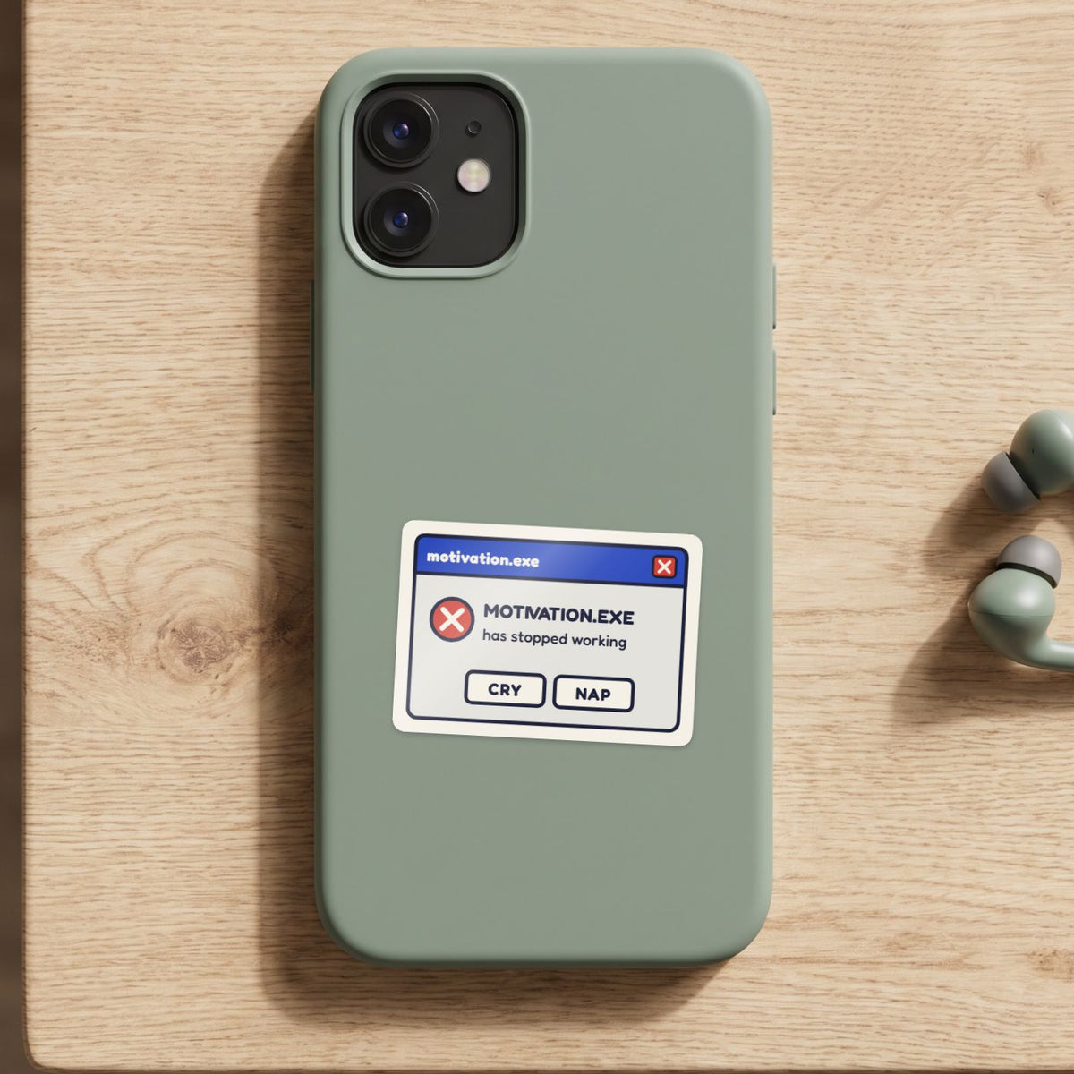 Motivation.exe Has Stopped Working sticker on a green phone case