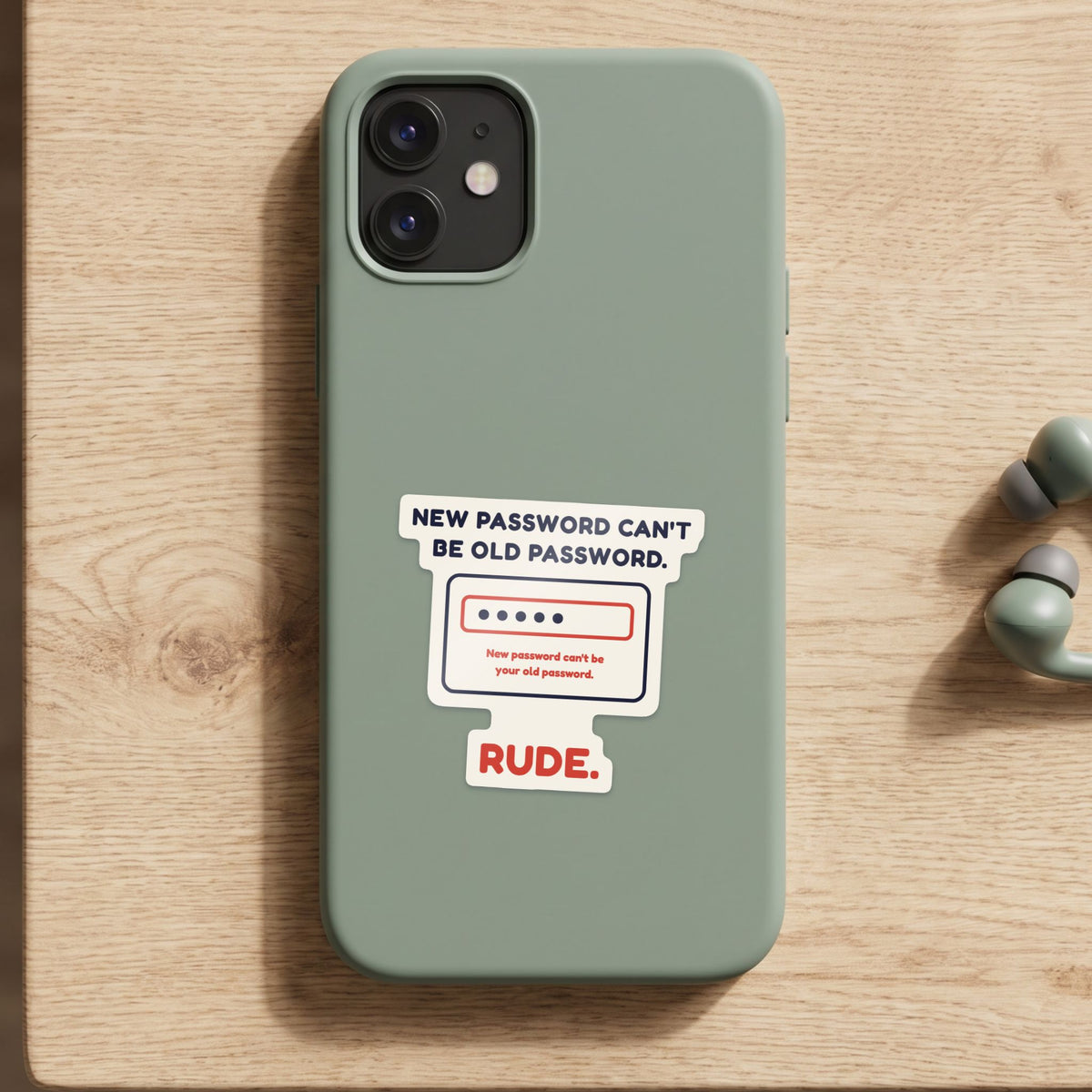 New Password Can't Be Old Password sticker on a green phone case