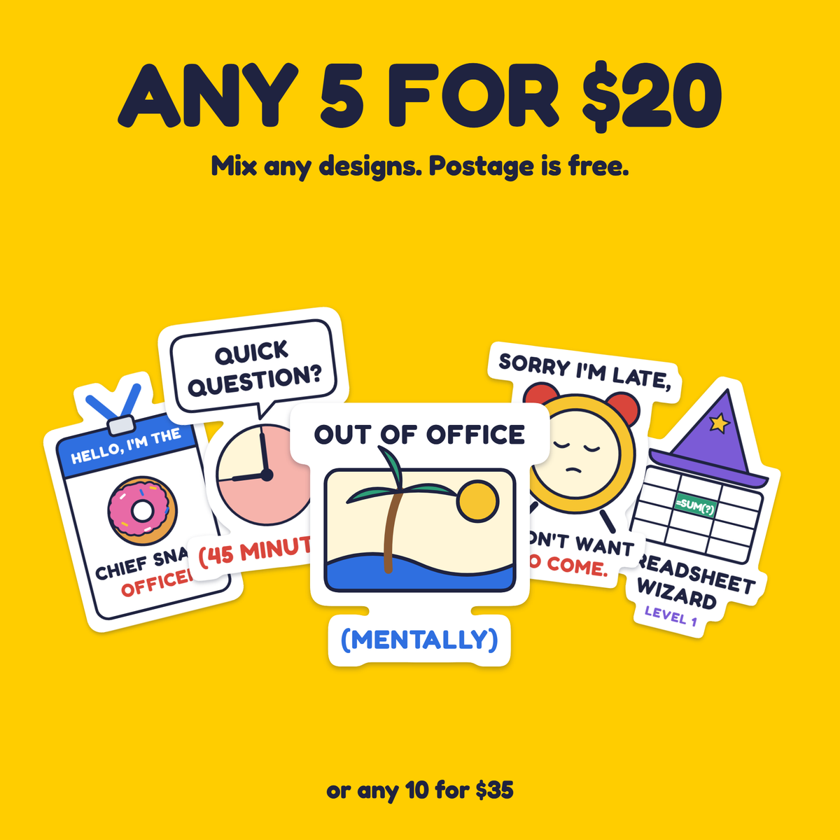 Out of Office (Mentally) sticker with the any 5 for $20 offer