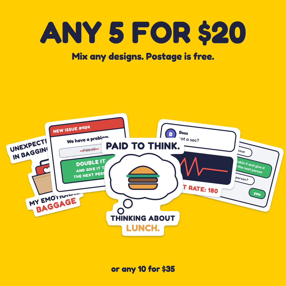 Paid to Think. Thinking About Lunch. sticker with the any 5 for $20 offer