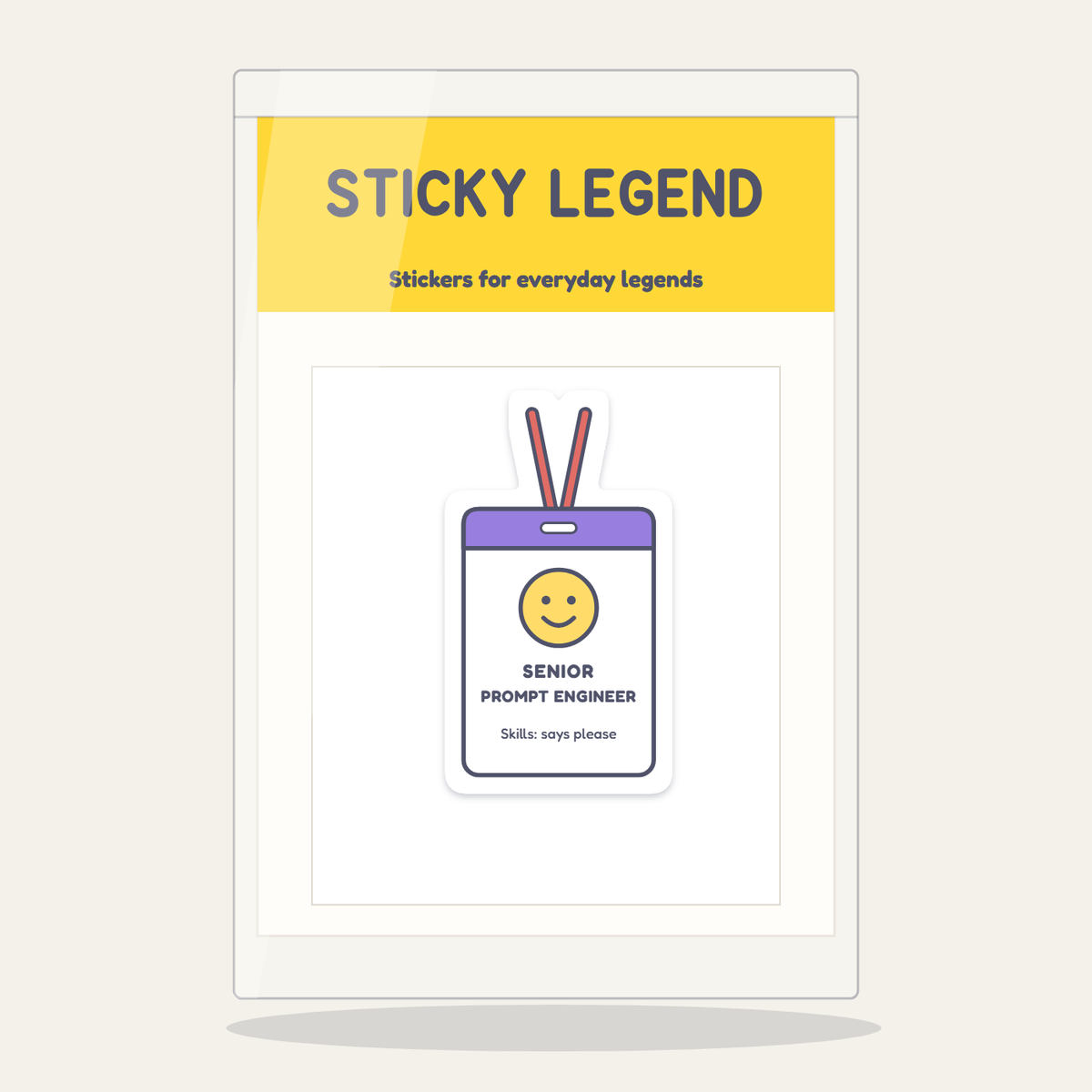 Senior Prompt Engineer sticker in its Sticky Legend pack