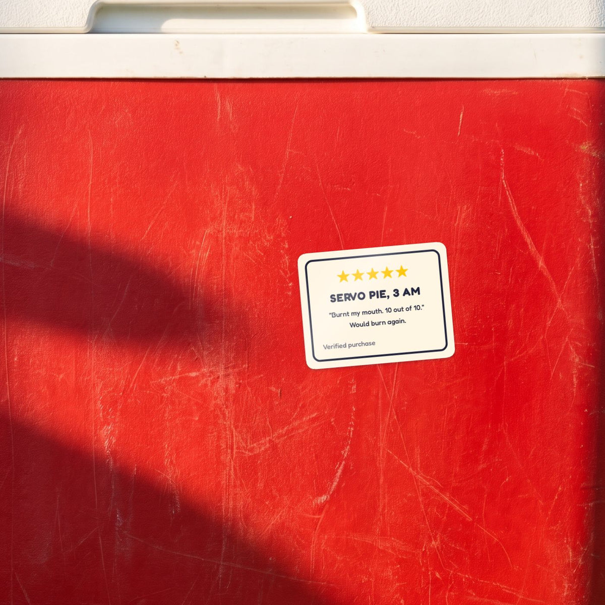 Servo Pie, 3 am: Five Stars sticker on a red esky