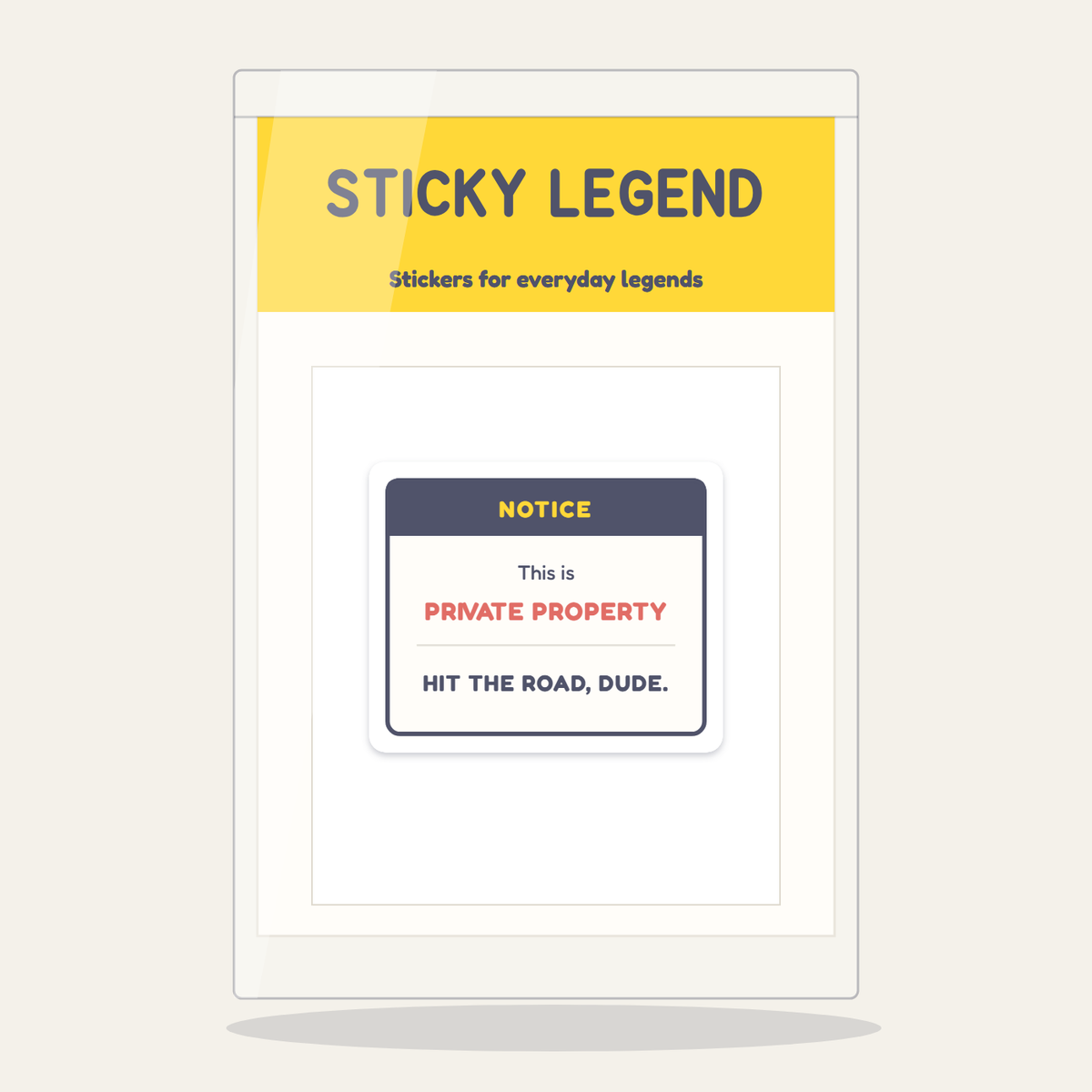 This Is Private Property sticker in its Sticky Legend pack