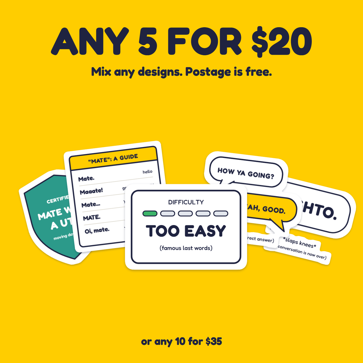 Too Easy sticker in a pack of five for $20