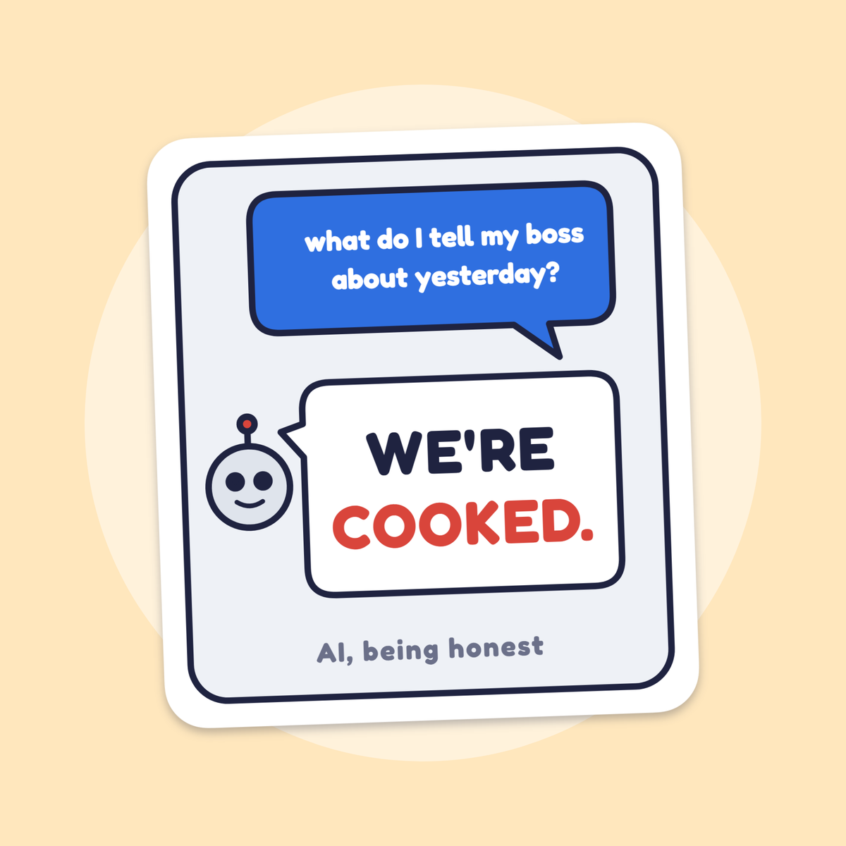 We're Cooked sticker