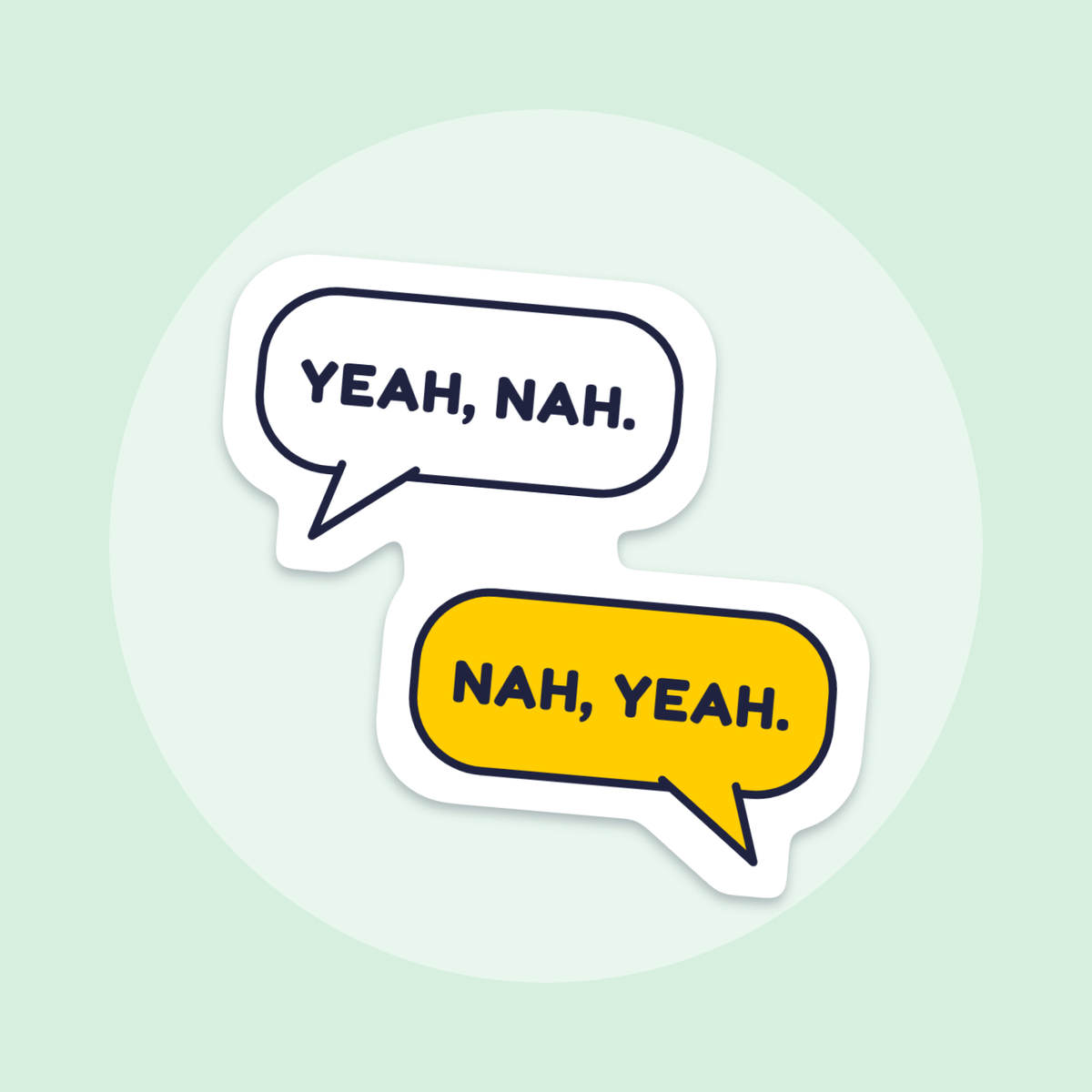 Yeah, Nah. Nah, Yeah. sticker