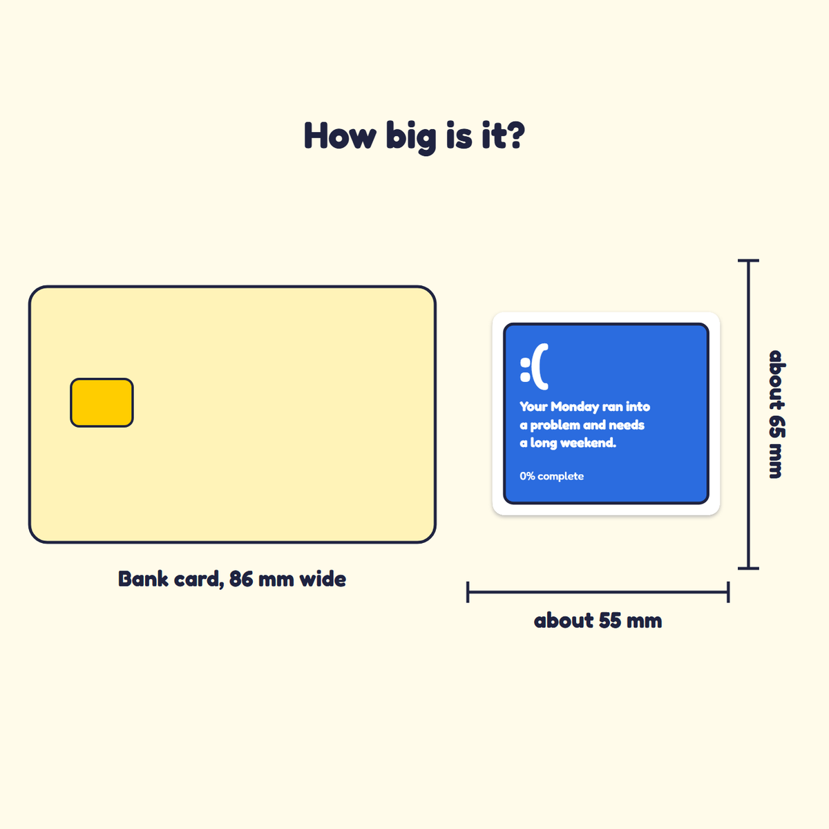 Your Monday Ran Into a Problem sticker next to a bank card for size