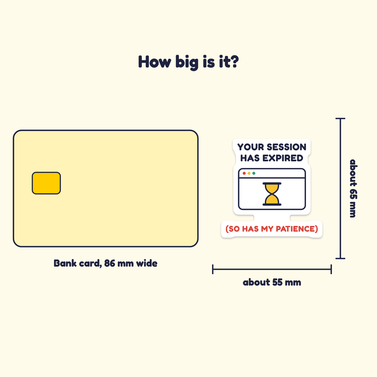 Your Session Has Expired sticker next to a bank card for size
