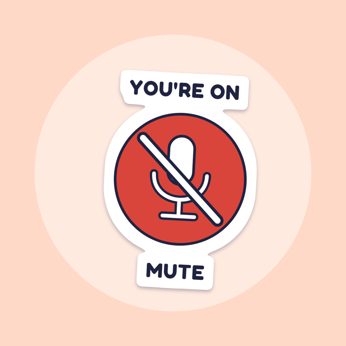 You're on Mute sticker