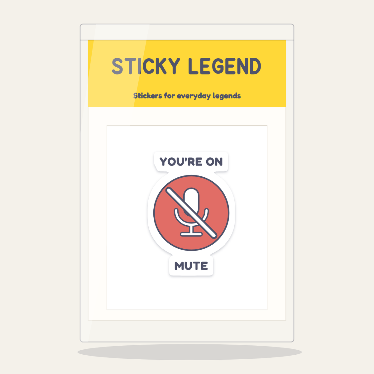 You're on Mute sticker in its Sticky Legend pack